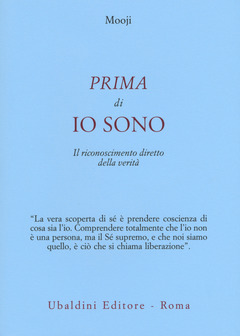 Prima di Io Sono – Mooji (approfondimento)