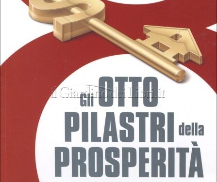 Gli otto pilastri della prosperità – James Allen (ricchezza)