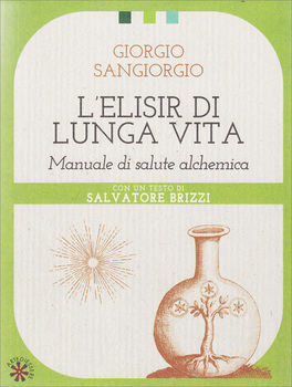 L’elisir di lunga vita - Giorgio Sangiorgio (benessere)
