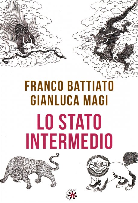 Lo stato intermedio - Franco Battiato, Gianluca Magi (esistenza)