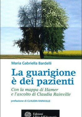 La guarigione è dei pazienti – Maria Gabriella Bardelli (approfondimento)