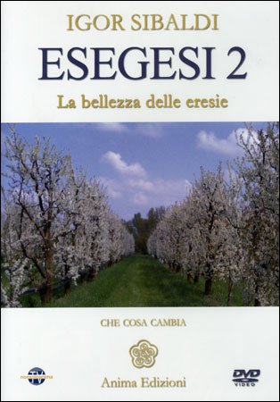 Esegesi 2 - Igor Sibaldi (spiritualità)