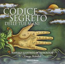 Il codice segreto delle tue mani – Vernon Mahabal (approfondimento)