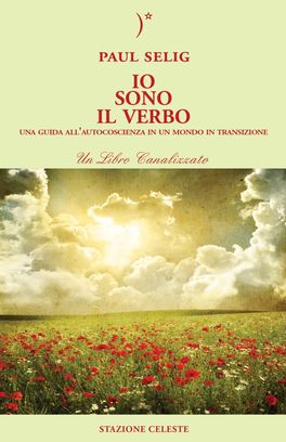 Io sono il Verbo – Paul Selig (approfondimento)