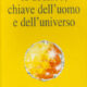 Lo Zodiaco, chiave dell’uomo e dell’universo