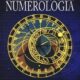 Il libro completo della numerologia