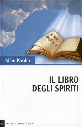 Il libro degli spiriti – Allan Kardec (spiritismo)