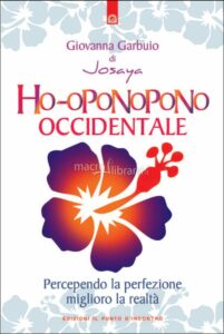 Ho-oponopono occidentale – Giovanna Garbuio (crescita personale)