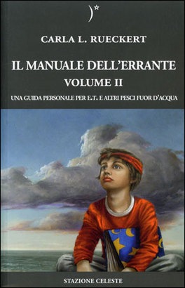 Il manuale dell’errante – Volume 2 – Carla Rueckert (approfondimento)
