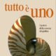 Tutto è uno - Michael Talbot (approfondimento) Tutto è uno