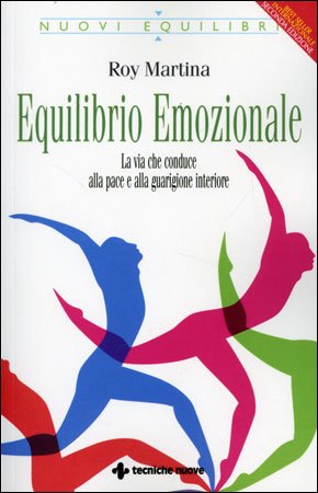 Equilibrio emozionale – Roy Martina (approfondimento)