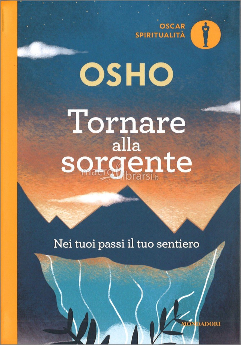 Tornare alla sorgente – Osho (approfondimento)