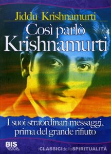 Così parlò Krishnamurti - Jiddu Krishnamurti (spiritualità)