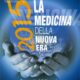 La medicina della nuova era