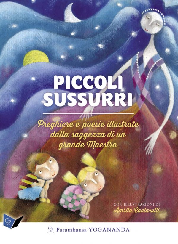 Piccoli sussurri – Paramhansa Yogananda (approfondimento)