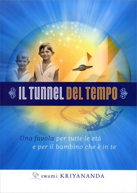 Il tunnel del tempo – Swami Kriyananda (narrativa)