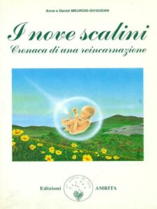 I nove scalini - Daniel Meurois, Anne Givaudan (esoterismo)