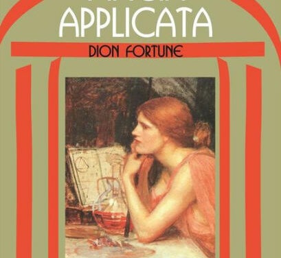 Magia applicata – Dion Fortune (esoterismo)