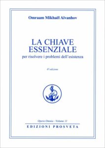 La chiave essenziale - Omraam Mikhael Aivanhov (spiritualità)