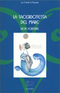 La sacerdotessa del mare - Dion Fortune (narrativa)