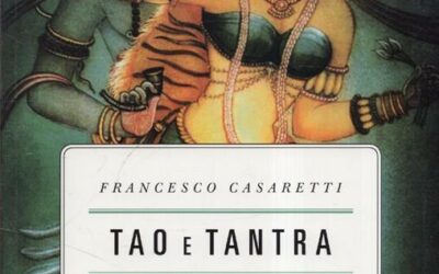 Tao e tantra – Francesco Casaretti (approfondimento)