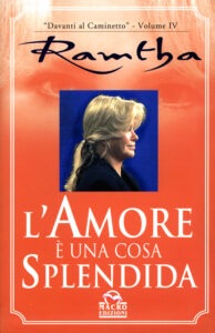 L’amore è una cosa splendida - Ramtha (sessualità)