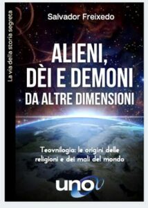 Alieni, dei e demoni da altre dimensioni - Salvador Freixedo (esistenza)