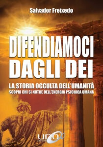 Difendiamoci dagli dei – Salvador Freixedo (storia)