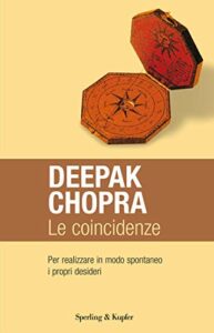 Le coincidenze - Deepak Chopra (approfondimento)
