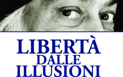 Libertà dalle illusioni – Osho (approfondimento)