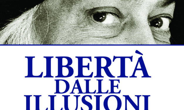 Libertà dalle illusioni – Osho (approfondimento)