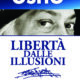 Libertà dalle illusioni