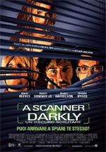 A scanner darkly – Un oscuro scrutare