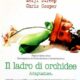 Il ladro di orchidee (film) Il ladro di orchidee
