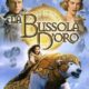 La bussola d’oro (film) La bussola d’oro