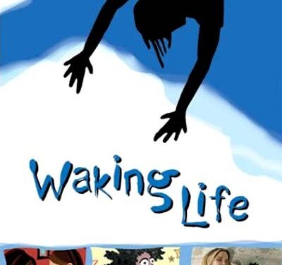 Waking life – Risvegliare la vita (film)