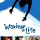 Waking life - Risvegliare la vita